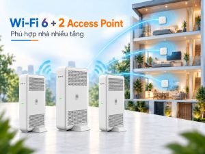 Bộ thiết bị Wifi 6 và 2 Access Point trong gói cước cho nhà nhiều tầng