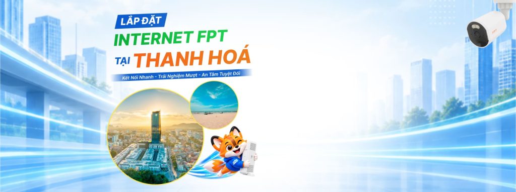 Lắp mạng FPT Thanh Hóa