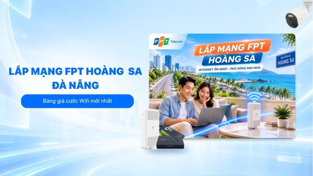 lắp mạng fpt hoàng sa