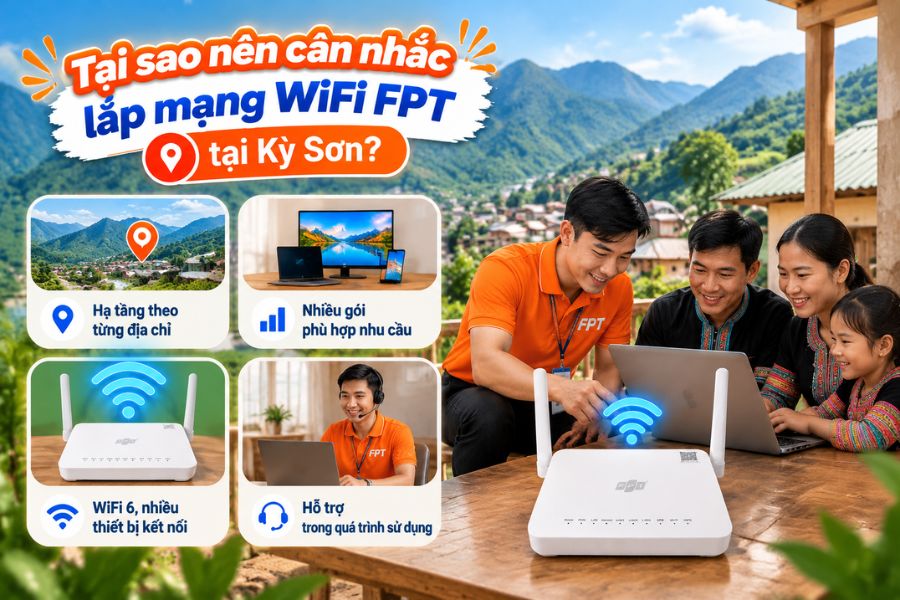 Lắp mạng FPT Kỳ Sơn với nhiều tiện ích nổi bật