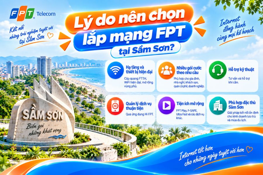 Lắp mạng FPT Sầm Sơn với Internet ổn định, nhiều tiện ích