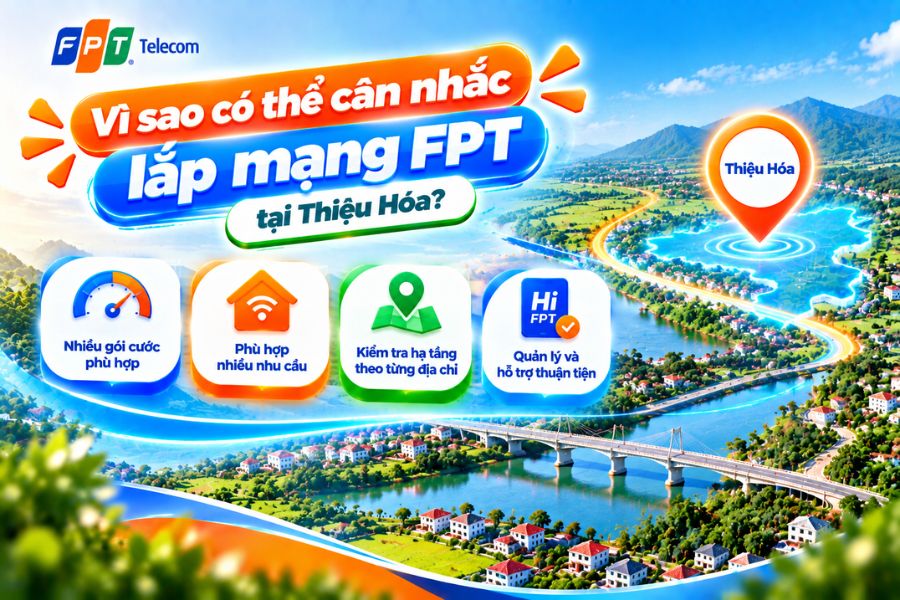 Lắp mạng FPT Thiệu Hóa với nhiều gói cước phù hợp nhu cầu