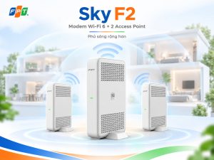 Bộ thiết bị gói Sky F2 gồm Modem Wi-Fi 6 và 2 Access Point mở rộng vùng phủ.