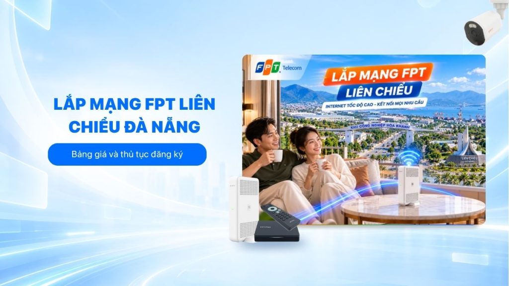 lắp mạng FPT Liên Chiểu